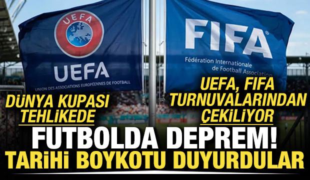 Futbolda deprem! Tarihi boykotu duyurdular: UEFA, FIFA organizasyonlarından &ccedil;ekiliyor