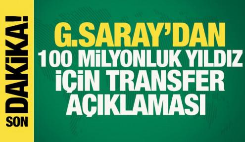 Galatasaray'dan 100 milyon euroluk yıldız için yeni transfer açıklaması