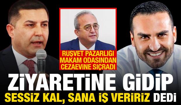Kuşadası'ndaki rüşvet pazarlığı cezaevine sıçradı: Sus, konuşma! Sana iş veririz