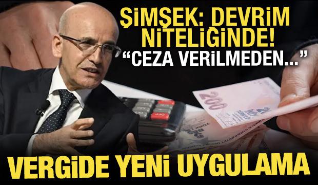Vergi denetiminde yeni yöntem! Şimşek: Ceza verilmeden uyum artırma