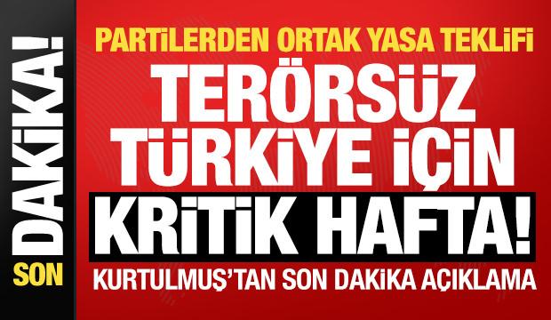 Numan Kurtulmuş açıkladı: Terörsüz Türkiye teklifi gelecek hafta Meclis'te!