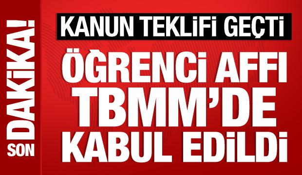 &Ouml;ğrenci affı TBMM'de kabul edildi