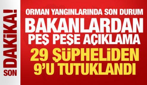 Orman yangınlarında son durum: 3 yangın kontrol altında, 9 tutuklama