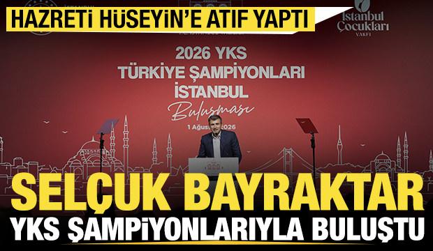 Selçuk Bayraktar YKS şampiyonlarıyla bir araya geldi: Hazreti Hüseyin'e atıf yaptı