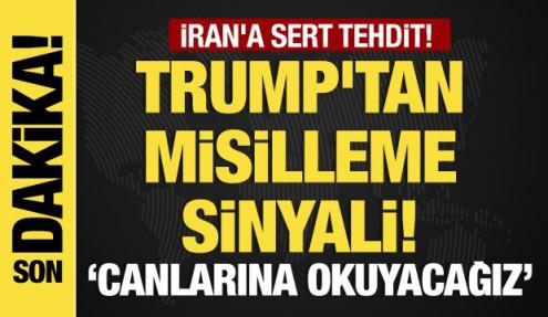 Son dakika... Trump'tan misilleme sinyali! İran'a sert tehdit: 