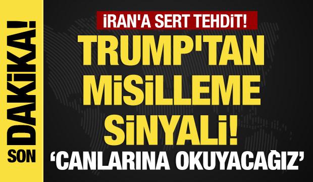 Son dakika... Trump'tan misilleme sinyali! İran'a sert tehdit: 