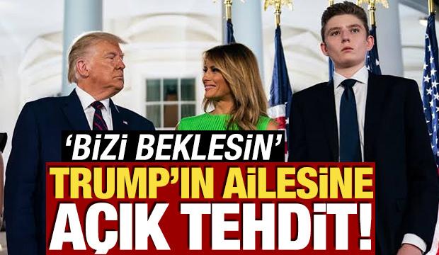 Trump'ın ailesine açık tehdit! 'Bizi beklesin'