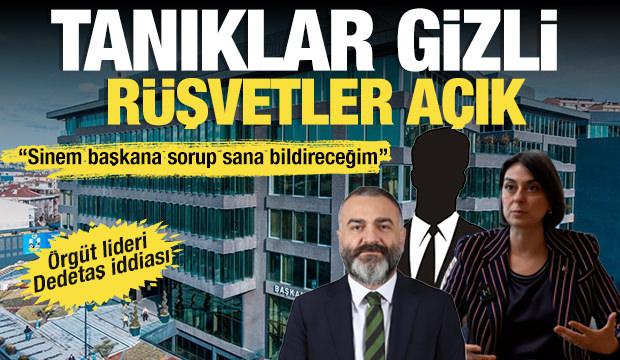 Üsküdar Belediyesi'nde kirli parada yeni itiraf: Rüşvetleri Sinem Dedetaş’a soruyorlardı