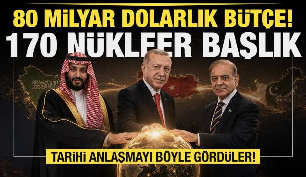 170 nükleer başlık ve 80 milyar dolarlık bütçe! Mekke Anlaşması'nın şifreleri