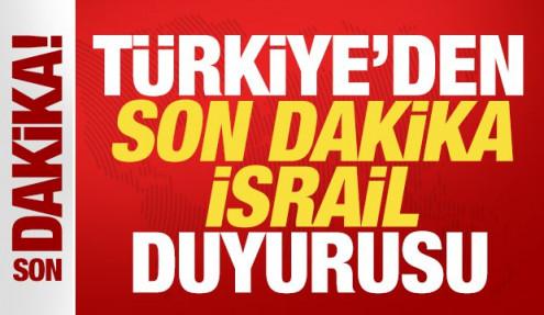 Türkiye'den son dakika İsrail duyurusu! Tüm ülkelere 'harekete geçin' çağrısı