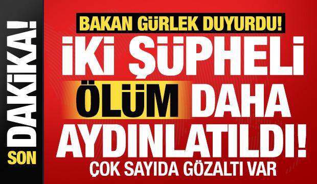 Bakan Gürlek açıkladı: İki faili meçhul cinayet daha aydınlatıldı!