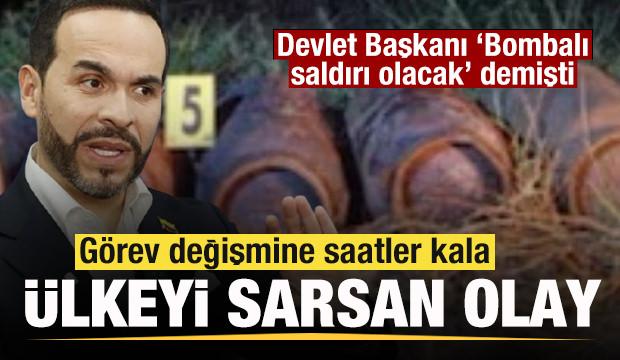 Devlet Başkanı 'Bombalı saldırı olacak' demişti! Ülkeyi sarsan olay! 