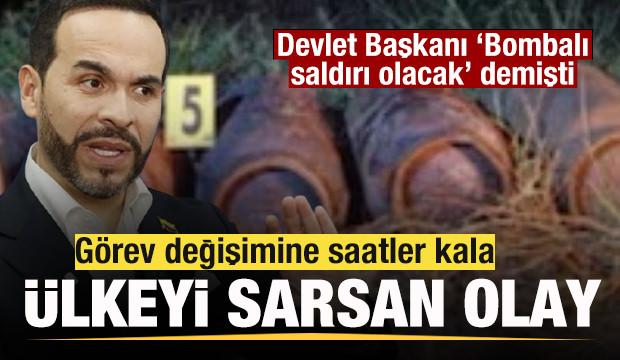 Devlet Başkanı 'Bombalı saldırı olacak' demişti! Ülkeyi sarsan olay! 