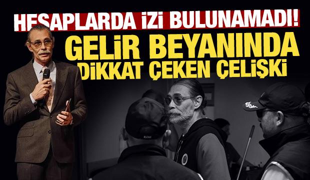 Erdal Beşikçioğlu’nun gelir beyanında dikkat çeken çelişki: Hesaplarda izi bulunamadı