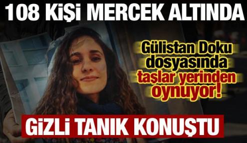 Gülistan Doku dosyasında organize örtbas! 108 kişilik şema savcılığa sunuldu