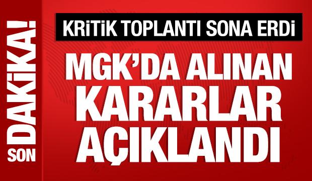 MGK toplantısı sona erdi: Bildiri yayımlandı
