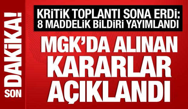 MGK toplantısı sona erdi: Bildiri yayımlandı