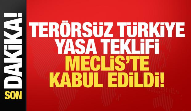 SON DAKİKA! Terörsüz Türkiye yasa teklifi TBMM adalet komisyonunda kabul edildi