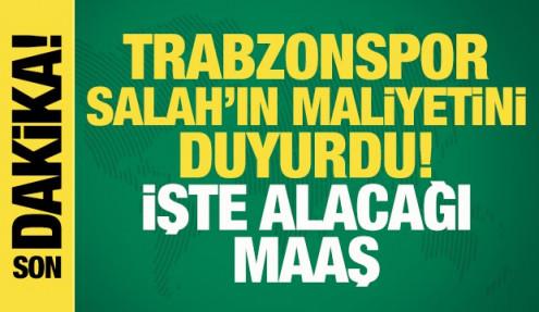 Son dakika: Trabzonspor, Mohamed Salah'ın maliyetini açıkladı! İşte alacağı maaş