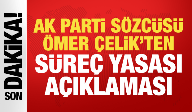 AK Parti Sözcüsü Ömer Çelik açıklamalarda bulunuyor