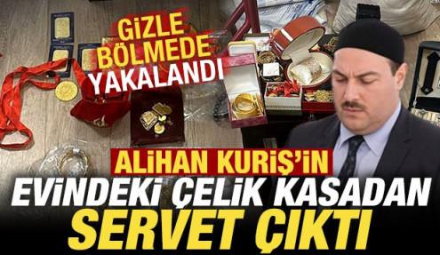 Alihan Kuriş'in evindeki çelik kasadan servet çıktı! Gizli bölmede yakalandı