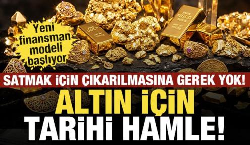 Altın için tarihi hamle! Yeni finansman modeli başlıyor: Daha çıkarılmadan satılabilecek