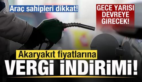 Araç sahipleri dikkat! Akaryakıt fiyatlarına vergi indirimi! Gece yarısı devreye girecek