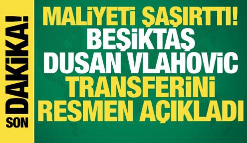 Beşiktaş Vlahovic'in maliyetini resmen açıkladı!