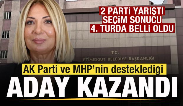 Etimesgut Belediyesinde seçim! AK Parti ve MHP'nin desteğiyle CHP'li aday kazandı!