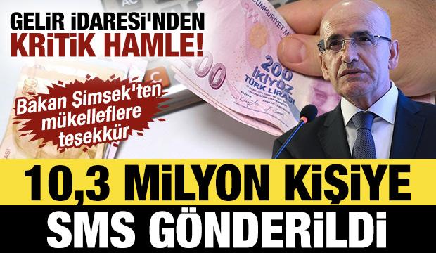 Gelir İdaresi'nden kritik hamle! 10,3 milyon kişiye SMS gönderildi