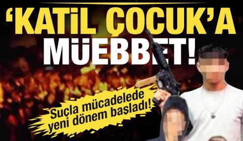 'Katil çocuk'a müebbet