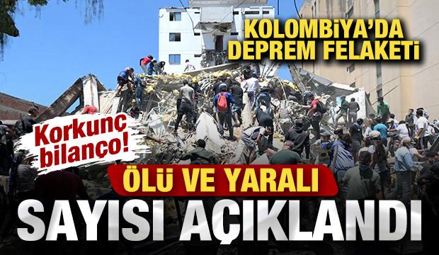 Kolombiya'da deprem felaketi! Ölü sayısı açıklandı! Korkunç bilanço