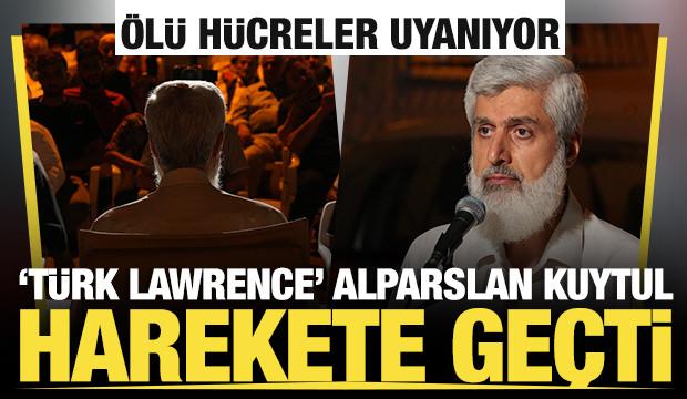 Ölü hücreler uyanıyor: 'Türk Lawrence' Alparslan Kuytul harekete geçti