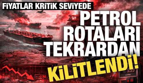 Petrol rotalarında tehlike büyük! Fiyatlar kritik seviyede