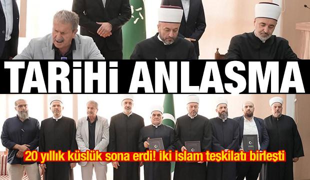 20 yıllık küslük sona erdi: İki İslam teşkilatı birleşti