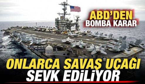 Son dakika duyurdular! ABD'den bomba karar: Onlarca savaş uçağı geliyor