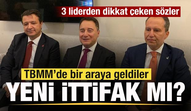 TBMM kulisinde hareketlilik! 3 lider bir araya geldi! Yeni ittifak mı? Peş peşe mesajlar