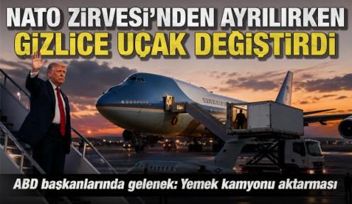 Trump 2026 NATO Zirvesi'nden ayrılırken İran tehdidi yüzünden gizlice uçak değiştirmiş