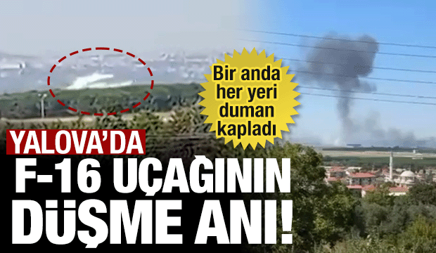 Yalova'da eğitim uçağının düşme anı kamerada!