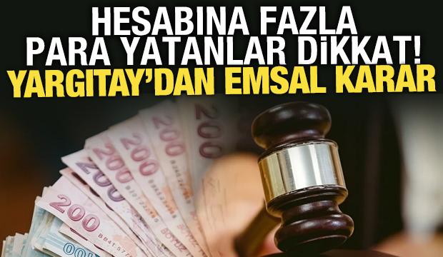 Yargıtay'dan işçiye yapılan hatalı ödemelerle ilgili emsal karar