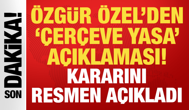 Yeni Parti lideri Özgür Özel’den çerçeve yasa açıklaması: Barışın önünde durmayacağız