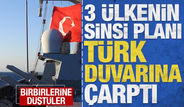 3 ülkenin sinsi planı Türk duvarına çarptı: Birbirlerine düştüler