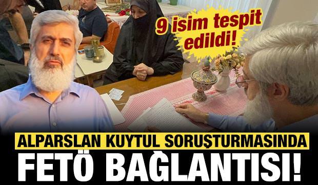 Alparslan Kuytul soruşturmasında FETÖ bağlantısı: 9 isim tespit edildi!