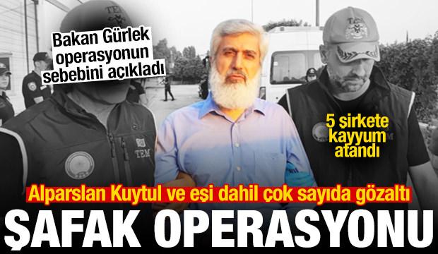 Alparslan Kuytul ve eşi dahil onlarca g&ouml;zaltı! Bakan G&uuml;rlek operasyonun sebebini a&ccedil;ıkladı