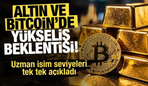 Altın ve Bitcoin’de yükseliş beklentisi! Uzman isim seviyeleri tek tek açıkladı