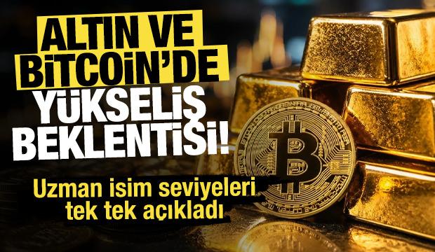 Altın ve Bitcoin’de yükseliş beklentisi! Uzman isim seviyeleri tek tek açıkladı