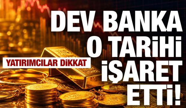 Altın yatırımcılarına m&uuml;jde: Dev banka o tarihi işaret etti!