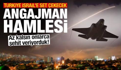 Az kalsın onlarca şehit veriyorduk! Türkiye'den angajman hamlesi: İsrail'e set çekilecek