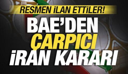 BAE'den son dakika İran kararı! Tahran'la tüm ilişkileri kestiler