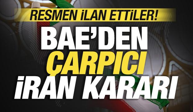 BAE'den son dakika İran kararı! Tahran'la tüm ilişkileri kestiler